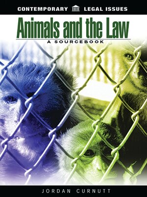 cover image of Animals and the Law